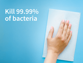 Kill 99.99% of bacteria